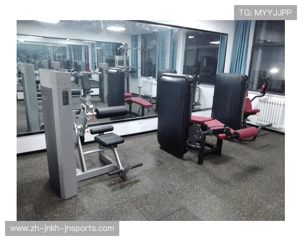 健身器材专用机种分类与适用训练场景推荐 健身器材专用机种分类与适用训练场景推荐